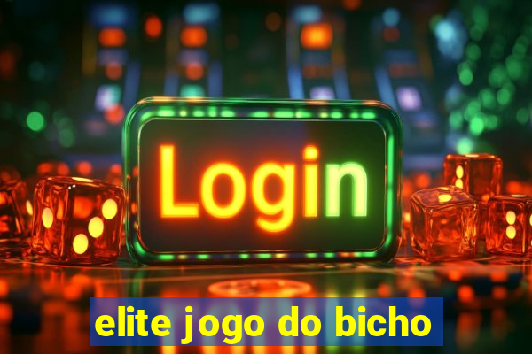 elite jogo do bicho